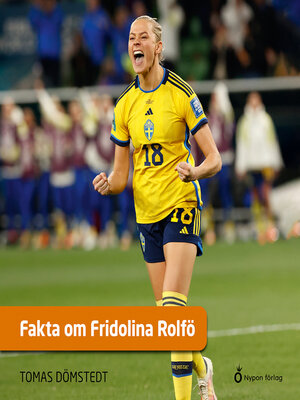 cover image of Fakta om Fridolina Rolfö